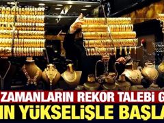 Altın yükselişle başladı!