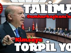 Talimat Cumhurbaşkanı Erdoğan’dan!