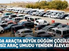 Hurda araçta büyük düğüm çözülüyor!