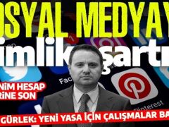 Sosyal medya’ya Kimlik zorunluluğu geliyor!