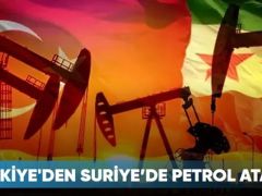 Türkiye’den Suriye’de petrol atağı!