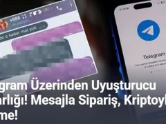 Telegram Üzerinden Uyuşturucu Pazarlığı! Mesajla Sipariş, Kriptoyla Ödeme!