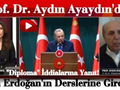 Prof. Dr. Aydın Ayaydın’dan “Diploma” İddialarına Yanıt! “Ben Erdoğan’ın Derslerine Girdim”