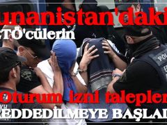 Yunanistan’daki FETÖ’cülerin oturum izni talepleri reddedilmeye başlandı