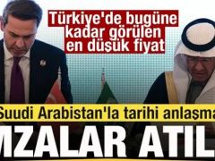 Suudi Arabistan’la tarihi anlaşma!