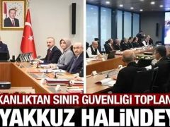 Türkiye’den son dakika sınır güvenliği toplantısı: Teyakkuz halindeyiz!