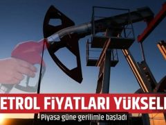 Çatışma gerilimi petrol fiyatını uçurdu: Piyasa güne ateşlenerek başladı