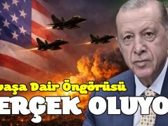 Cumhurbaşkanı Erdoğan’ın Savaşa Dair Öngörüsü Gerçek Oluyor