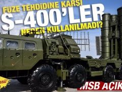 Füze tehdidine karşı S-400’ler neden kullanılmadı? MSB’den son dakika açıklaması