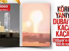 İran, ABD’li bankanın Dubai’deki ofisini hedef aldı