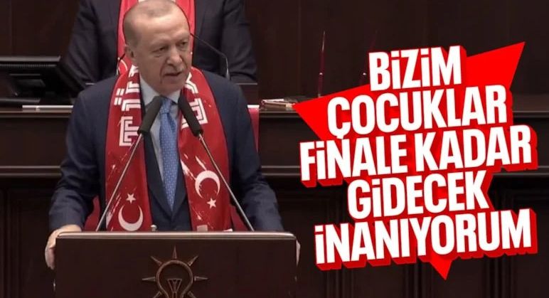 Cumhurbaşkanı Erdoğan, grup toplantısına milli takımı tebrikle başladı