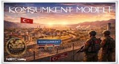 KOMŞUMKENT MODELİ: TÜRKİYE’DEN BÖLGESEL KRİZE STRATEJİK ÇÖZÜM