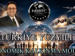 TÜRKİYE YÜZYILI EKONOMİK KALKINMA MODELİ