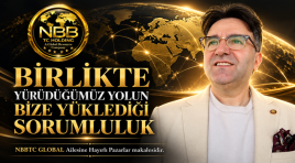 BİRLİKTE YÜRÜDÜĞÜMÜZ YOLUN BİZE YÜKLEDİĞİ SORUMLULUK