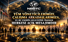 TÜM YÖNETİCİLERİMİZE, ÇALIŞMA ARKADAŞLARIMIZA , VE BU ESERİN GELECEĞİNE İNANAN HERKESE AÇIK MESAJIMDIR