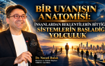 BİR UYANIŞIN ANATOMİSİ: İNSANLARDAN BEKLENTİLERİN BİTTİĞİ, SİSTEMLERİN BAŞLADIĞI YOLCULUK